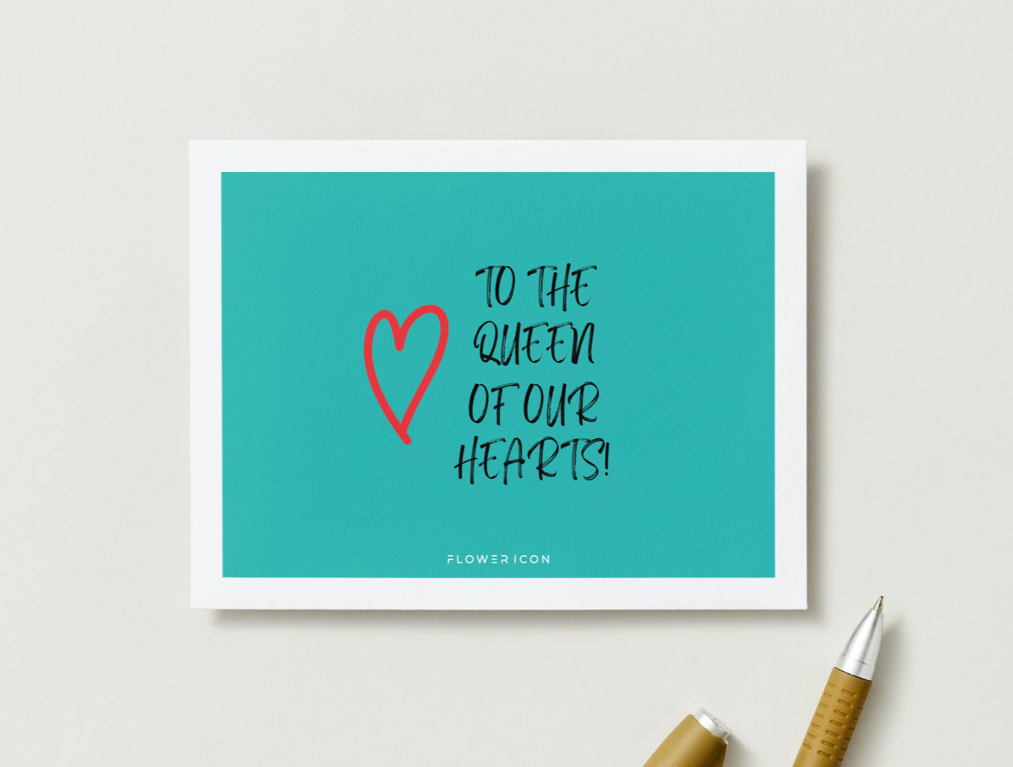 Mother's Day Card: To the Queen of our Hearts